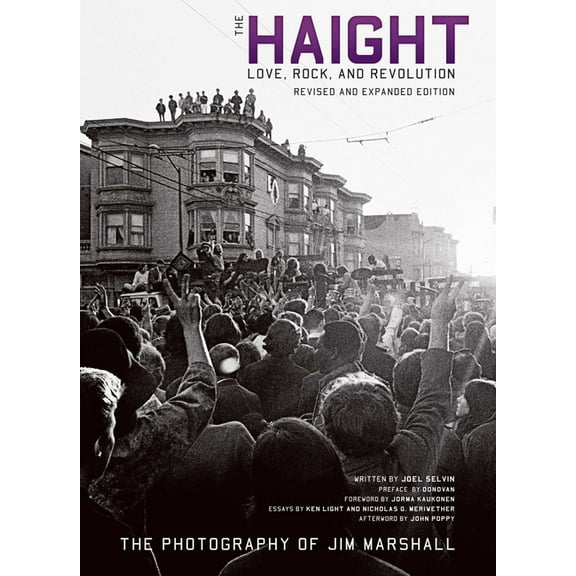 Legacy The Haight: Revised and Expanded: Love, Rock, and Revolution, (Paperback)
