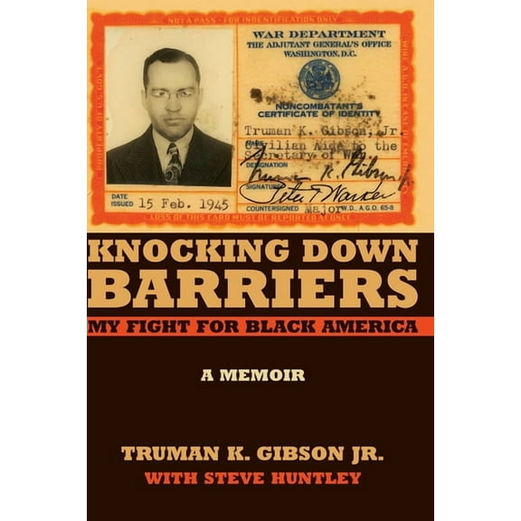 Chicago Lives: Knocking Down Barriers : My Fight for Black America (Paperback)