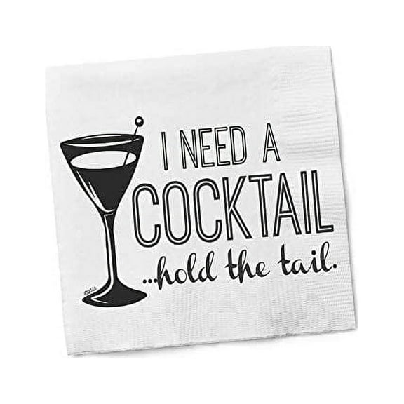 Funny Napkins - I NEED A COCKTAIL...HOLD THE TAIL - Boutique Cocktail Napkin, 5"X5", Pack Of 20 Napkins For Parties And Entertaining