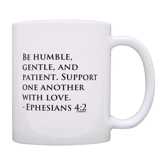 ThisWear Newlywed Gifts for Couples Ephesians 4:2 - Be Humble Gentle Patient Support with Love 11oz Ceramic Coffee Mug Ephesians