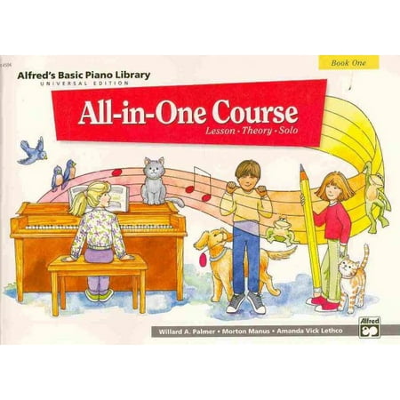 All In One Piano Course - Alfred's Basic Piano Library All-in-One Course Book One