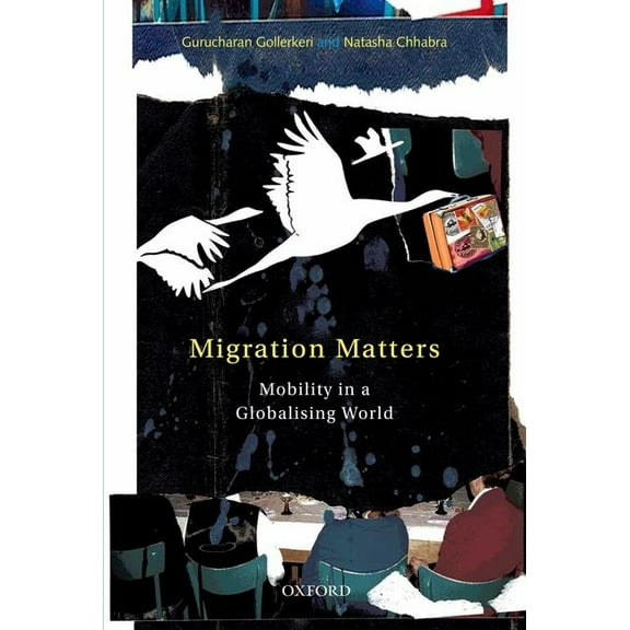 Migration Matters: Mobility in a Globalizing World, (Hardcover)