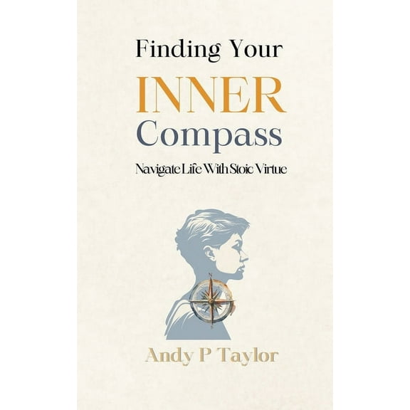 Finding Your Inner Compass, (Paperback)