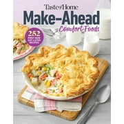Taste of Home Comfort Food: Taste of Home Make Ahead Comfort Foods : 252 Prep-Now Eat-Later Recipes (Paperback)