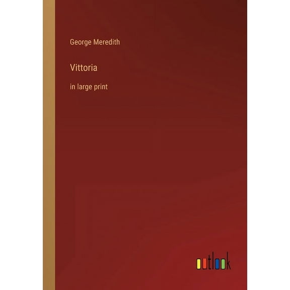 Vittoria : in large print (Paperback)