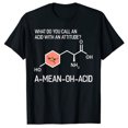 Humor Nerdy Science Chemistry T Shirt GiftsAmino Acid for Women Men