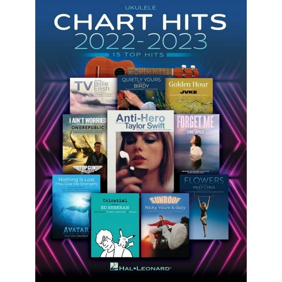 Chart Hits of 2022-2023: 15 Top Hits Arranged for Ukulele with Lyrics, (Paperback)