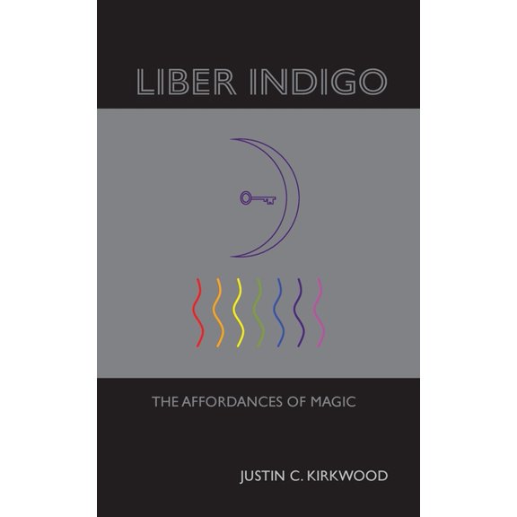 Liber Indigo: The Affordances of Magic, (Paperback)