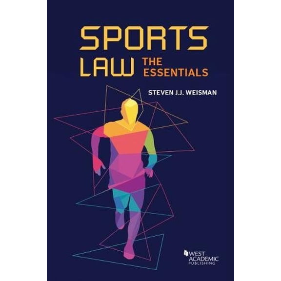 Pre-Owned Sports Law: The Essentials (Higher Education Coursebook) Paperback