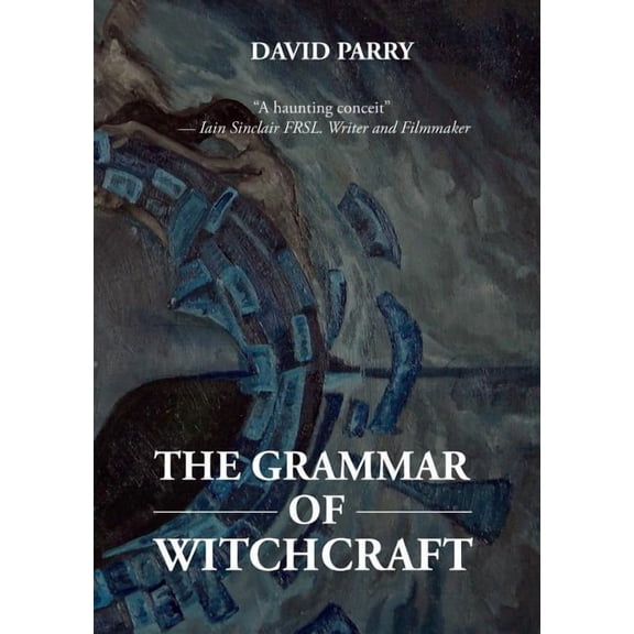 The Grammar of Witchcraft, (Paperback)