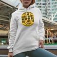 thumbnail image 2 of The Healthiest Response to Life Is Joy, White Hooded Sweatshirt or Hoodie, Medium, 2 of 5