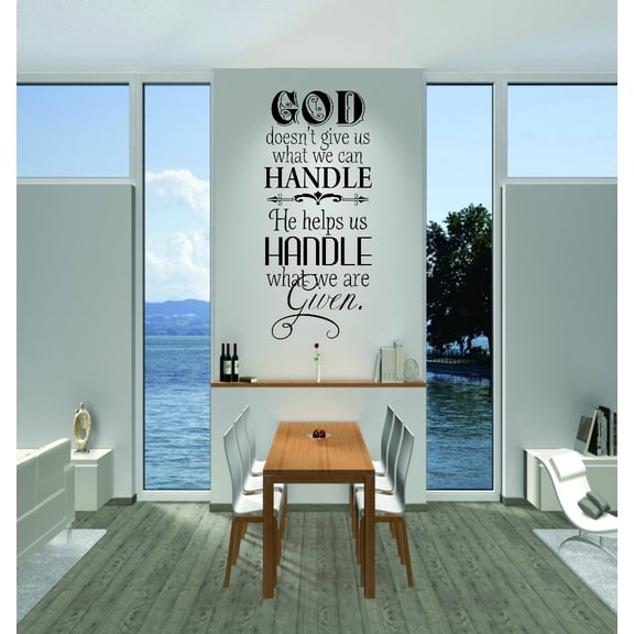 Wall Design Pieces God Doesn't Give Us What We Can Handle. He Helps Us Handle What We Are Given Kjv Bible Quote 20x30"