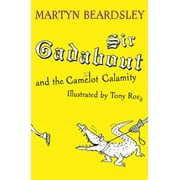 Sir Gadabout and the Camelot Calamity, Used [Paperback]