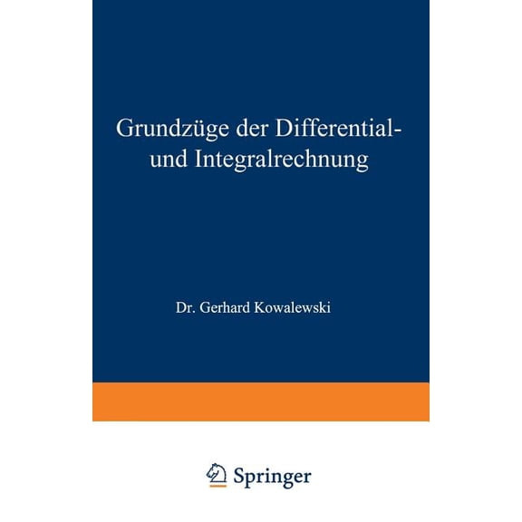 GrundzÃ¼ge Der Differential- Und Integralrechnung, (Paperback)