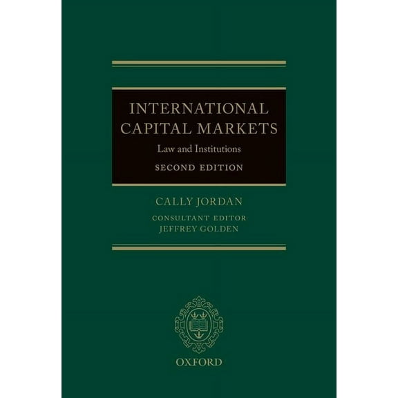 International Capital Markets: Law and Institutions, (Hardcover)