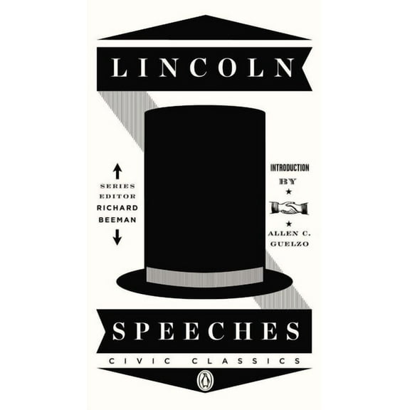 Penguin Civic Classics Lincoln Speeches, Book 04, (Paperback)