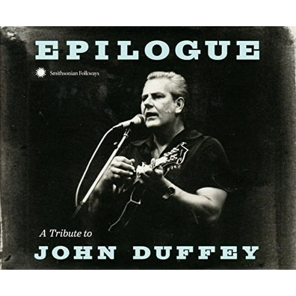 Various Artists - Epilogue: Tribute To John Duffey (Various Artists) - Music & Performance - CD