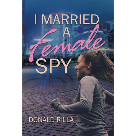 I Married a Female Spy - eBook (Best Female Spy Novels)
