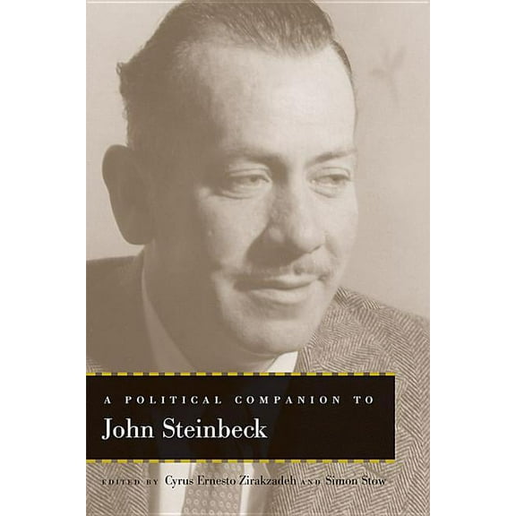Political Companions to Great American A A Political Companion to John Steinbeck, (Hardcover)