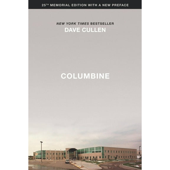 Columbine 25th Anniversary Memorial Edition, (Paperback)