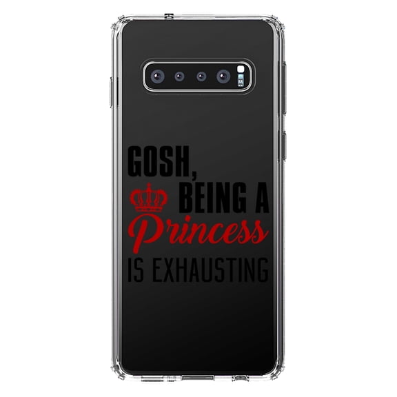 DistinctInk Clear Shockproof Hybrid Case for Samsung Galaxy S10  PLUS (6.4" Screen) - TPU Bumper Acrylic Back Tempered Glass Screen Protector - Gosh Being a Princess is Exhausting