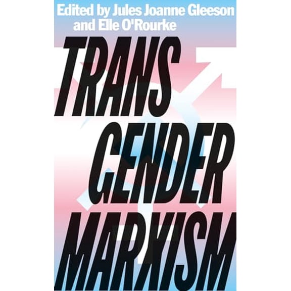 Pre-Owned Transgender Marxism Paperback