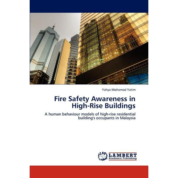 Fire Safety Awareness in High-Rise Buildings (Paperback)