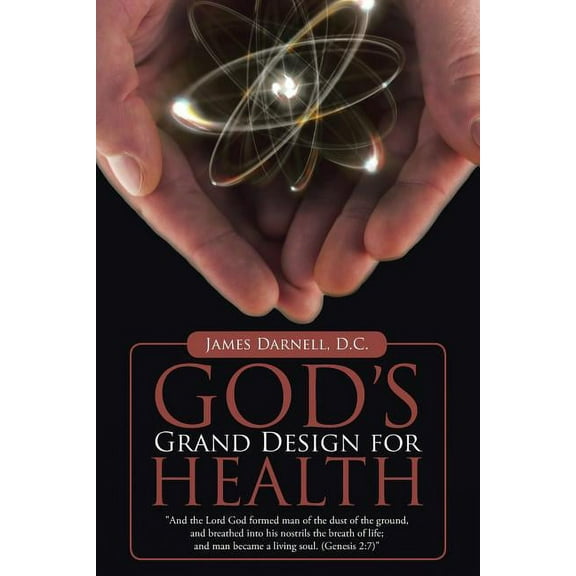 God?s Grand Design for Health