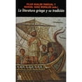 thumbnail image 1 of Libro Literatura Griega Y Su Tradicion Tapa Blanda, Autor Pilar Hijalde Pascual, Editorial Ediciones Akal, 1 of 1