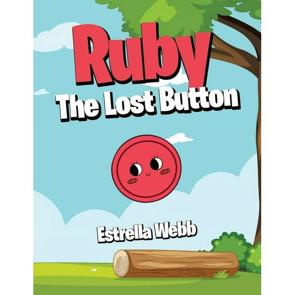 Ruby The Lost Button, (Paperback)
