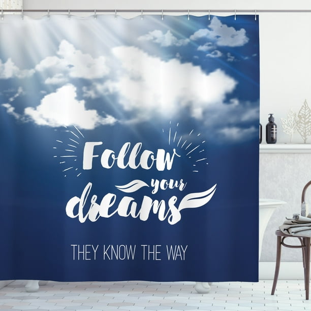 Dream Shower Curtain, Inspiration Text Follow Your Dreams on the Sky