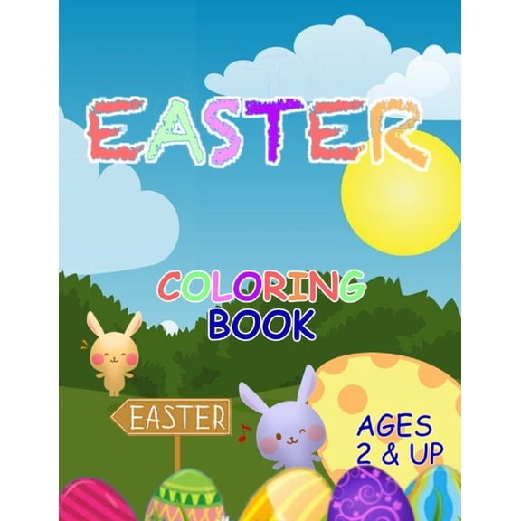 Easter Coloring Book: Ages 2 and Up, (Paperback)