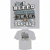 Oakland Football "i Bleed Silver And Bla