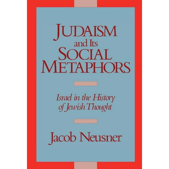 Judaism and its Social Metaphors, (Hardcover)