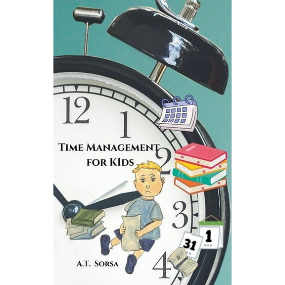 Kids Self-Help Books Time Management For Kids, Book 1, (Paperback)