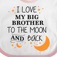 thumbnail image 4 of Inktastic I Love My Big Brother to the Moon and Back Boys or Girls Baby Bib, 4 of 4