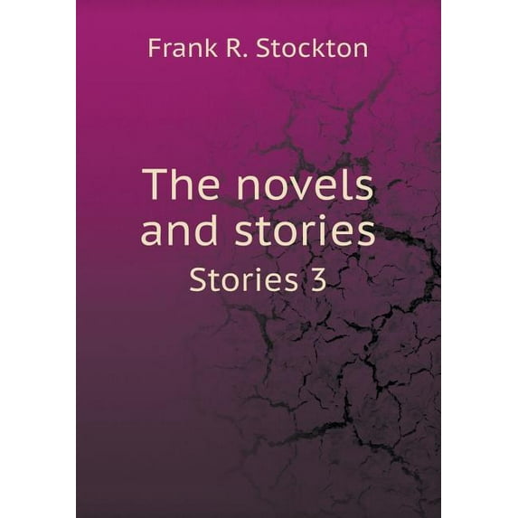 The novels and stories Stories 3 (Paperback)