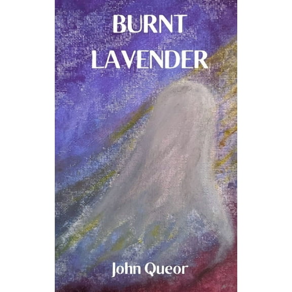 Burnt Lavender, (Paperback)
