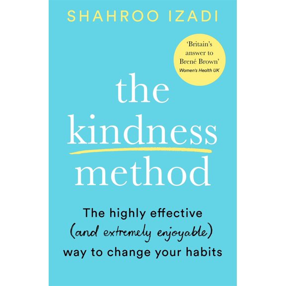 Pre-Owned Kindness Method, The: The Highly Effective (and Extremely Enjoyable) Way (Paperback) 1509881832 9781509881833