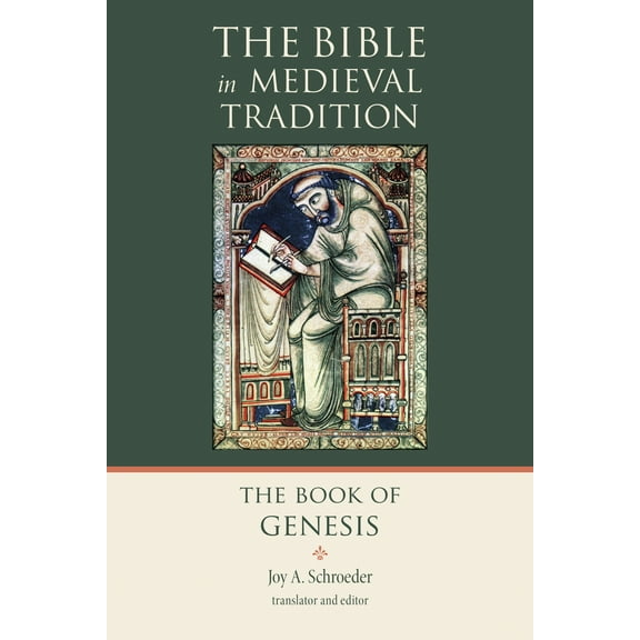 The Bible in Medieval Tradition (BMT): The Book of Genesis (Paperback)