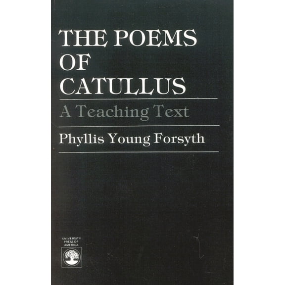 The Poems of Catullus: A Teaching Text, (Paperback)