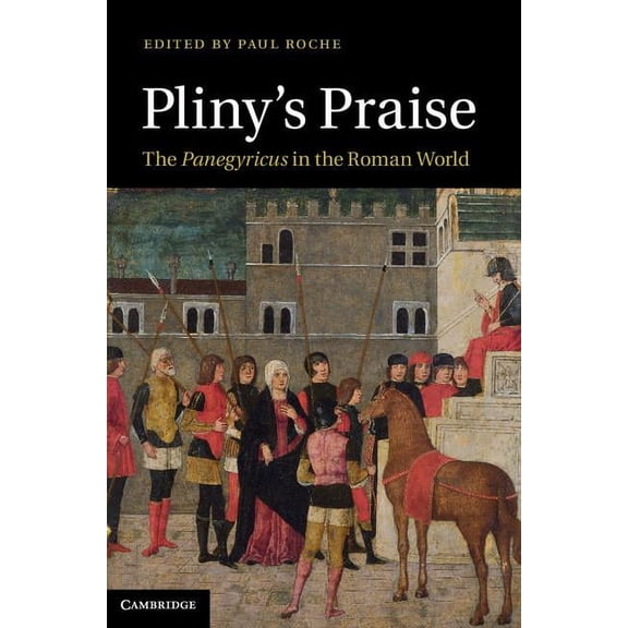 Pliny's Praise, (Hardcover)