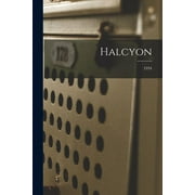 Halcyon; 1934 (Paperback)