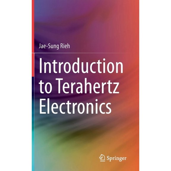 Introduction to Terahertz Electronics, (Hardcover)