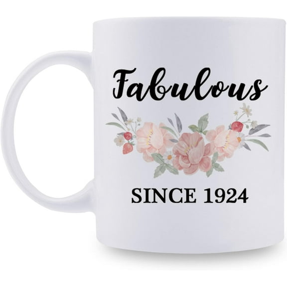 1924 Birthday Gifts for Women - Fabulous Since 1924 Birthday Mug - 1924 Birthday Gifts for Mom Grandma Sister Aunt Friend - 11 Oz