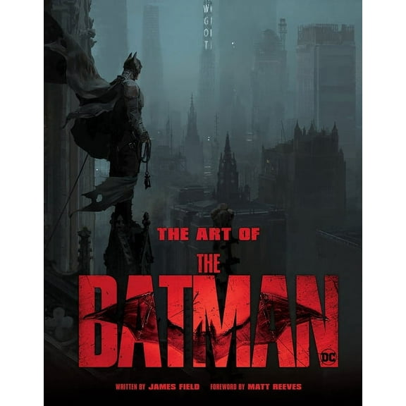 The Art of the Batman: The Official Behind-The-Scenes Companion to the Film, (Hardcover)