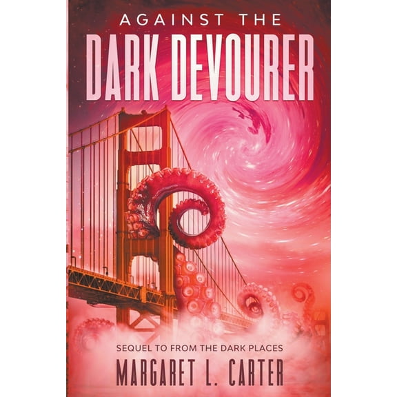 Against the Dark Devourer, (Paperback)