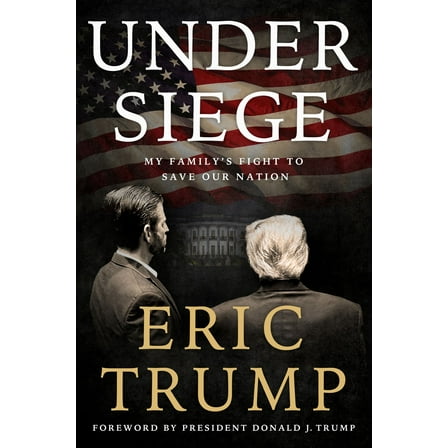 Under Siege: My Family's Fight to Save Our Nation (Hardcover)