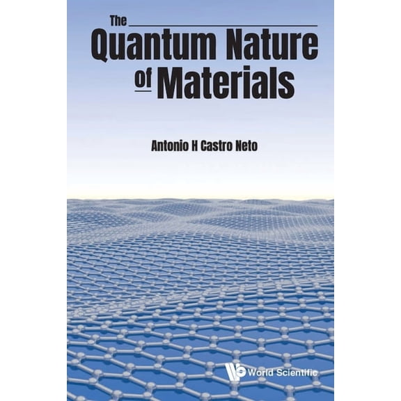 The Quantum Nature of Materials, (Paperback)