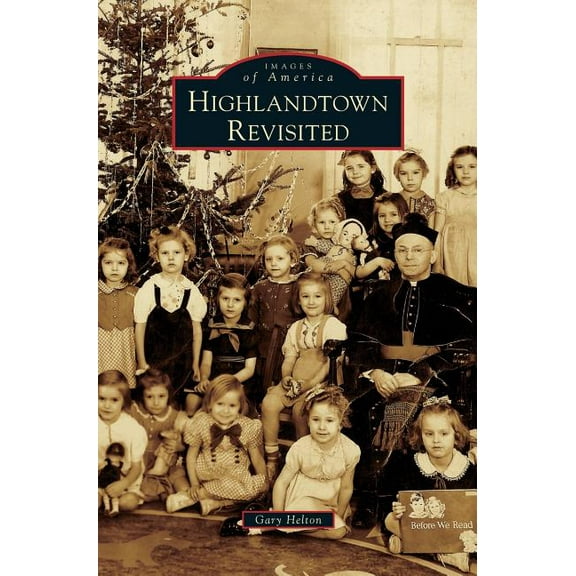 Highlandtown Revisited (Hardcover)